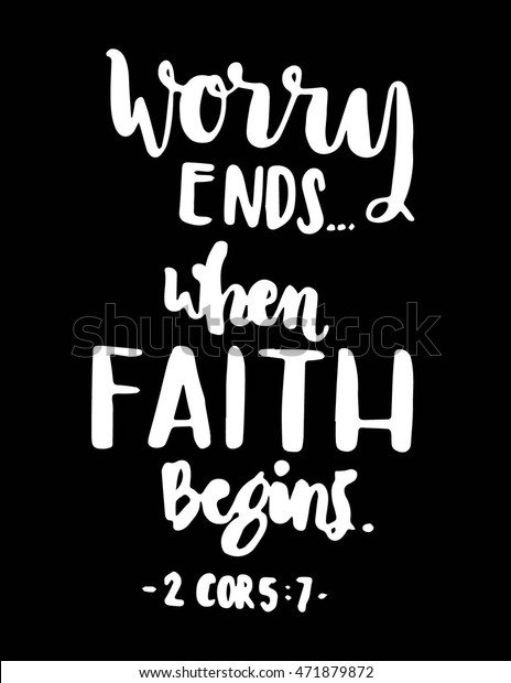 Worry Ends When Faith Begins Bible Stock Vector (Royalty Free) 471879872