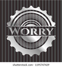 Worry silver badge