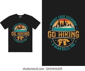 Worst case scenario go hiking a bear kills you design