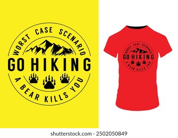 Worst case scenario go hiking a bear kills you design