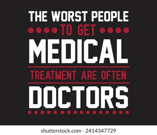 The worst people to get medical svg