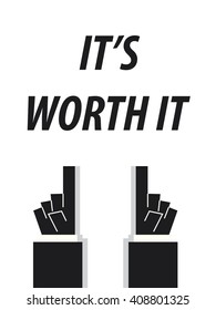 IT'S WORTH IT typography vector 