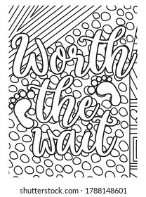 Worth the wait coloring pages.Pregnancy coloring book pages design.