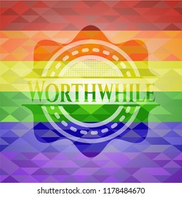 Worthwhile emblem on mosaic background with the colors of the LGBT flag