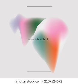 worthwhile quote illustrations gradient effect typography graphic design vector. 