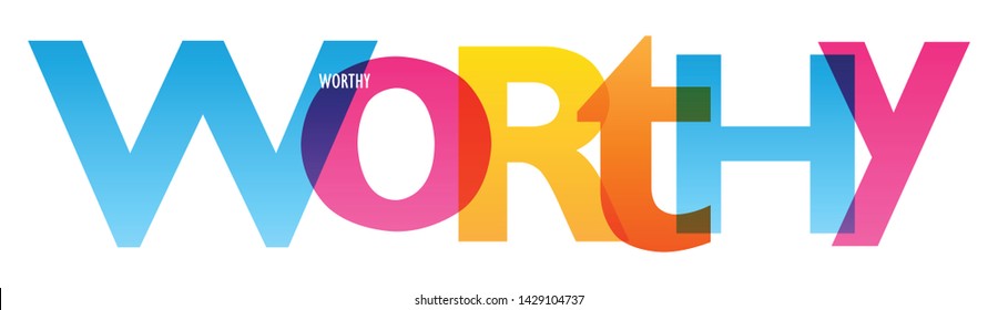 Worthy Colorful Concept Word Typography Banner Stock Vector (Royalty ...