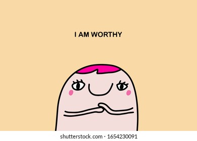 I am worthy hand drawn vector illustration in cartoon comic style man cheerful pink hair poster print card