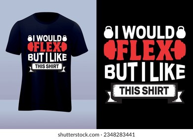 Ich würde Gym-T-Shirt-Design flex