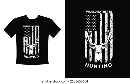 Preferiría estar cazando camisetas Vector de Diseño - Estaba pensando en cazar. Vector de caza. Cazando camisetas gruesas. Venado, rifle, montaña.
