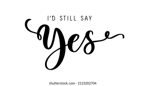 I would still say Yes. Hand drawn lettering card. Perfect design for greeting card, poster, T shirt, banner, print invitation