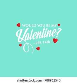 Would you be my valentine with light background