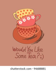 Would You Like Some tea? ;)