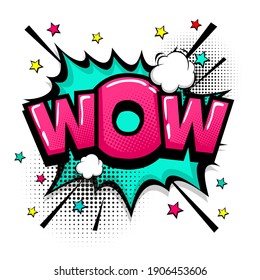 Wow amazing magic comic text speech bubble. Colored pop art style sound effect. Halftone vector illustration banner. Vintage comics book poster. Colored funny cloud font.