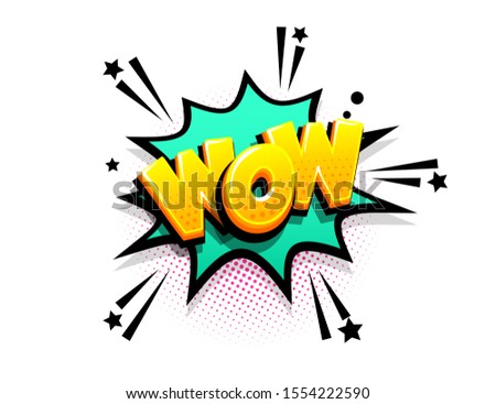 Wow awe isometric comics text shock phrase pop art. Cartoon funny retro font. Colored comic text speech bubble. Positive sticker cloud vector illustration.