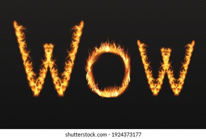 WOW banner. Burning poster with fiery letters. Realistic style. Vector