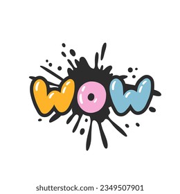 WOW. Cartoon slogan sticker in 90s and 00s pink girly style. Cute y2k bubble lettering for tee t shirt and sweatshirt. Urban graffiti with spray grunge effects. Hipster graphic street art