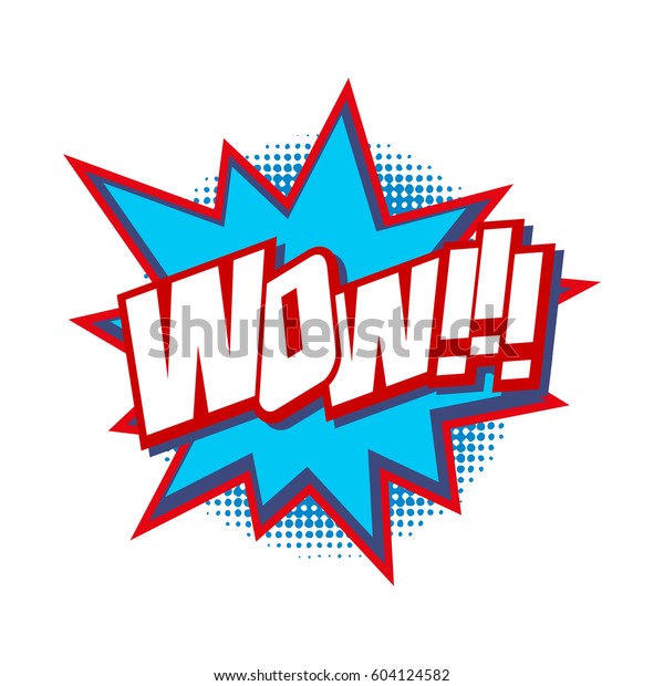 Wow Comic Text Sound Effect Cartoon Stock Vector (Royalty Free) 604124582