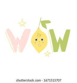 Wow. Cute lettering - Wow lemon excited with admiring look. Hand drawn character art illustration in cartoon style as highlight icons for stories, sticker, poster, tshirt print