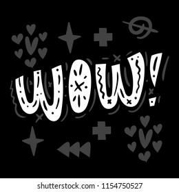 Wow. Cute vector lettering print. Childrens illustration. Nursery poster.