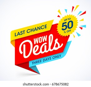 WOW Deals sale banner template, Last chance sale, three days only offer, vector illustration