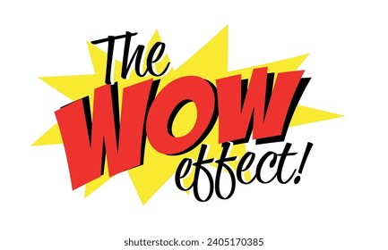The Wow effect on white background