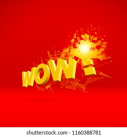 Wow exploding sign for party or commercial sale offering with red and yellow explosion