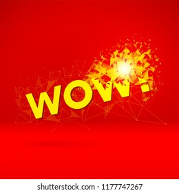 Wow exploding sign for party or commercial sale offering with red and yellow explosion