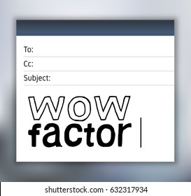 Wow Factor - Hand Drawn Lettering Email Template. Vector Illustration Quote. Handwritten Inscription Phrase for Office, Presentation, T-shirt Print. Blur Background.
