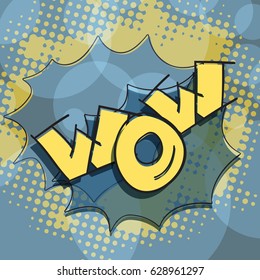 WOW hand lettering text pop art style with explosion and halftone background. Surprise emotion vector illustration.