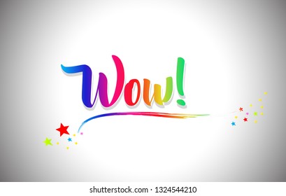 Wow!  Handwritten Word Text with Rainbow Colors and Vibrant Swoosh Design Vector Illustration.