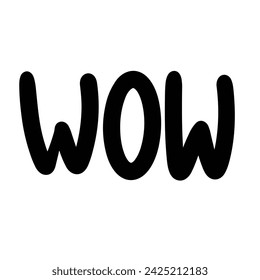 WOW inscription. Handwriting text banner WOW in black color square composition. Hand drawn vector art.