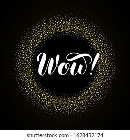 Wow! lettering. Vector illustration with shiny sparkles background