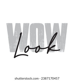 wow look text on white background.