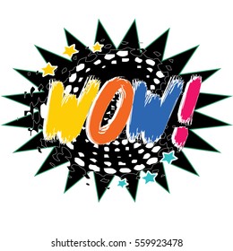 Wow! Modern colorful sound effect lettering text inscription. Vector illustration. Can be used for banner,poster,cards,sign,icons.Isolated letters on the white background.