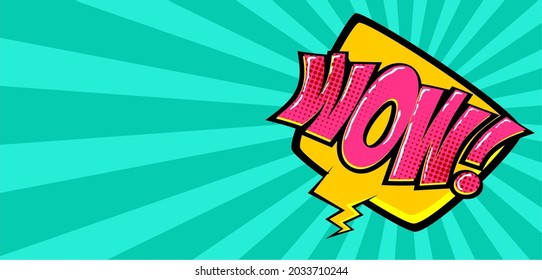 WOW pop art  comic. Vector bright dynamic cartoon illustrations isolated on burst background.
