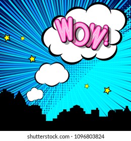 Wow pop art expression, speech bubbles, silhouette city, blue retro background.