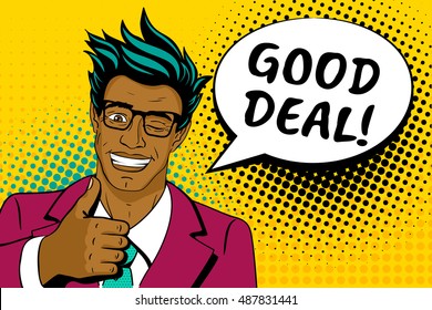 Wow pop art face. Happy young handsome surprised african man in glasses and suit shows thumb up, speech bubble and good deal lettering.Vector colorful cartoon background in pop art retro comic style. 