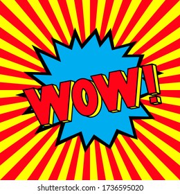 Wow in the pop-art explosion (burst background). Abstract red and yellow rays. Vector illustration.