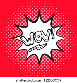 WOW! Pop-art style, explosion speech bubble on halftone background. Vector illustration