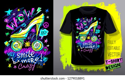 Wow rollers skates shoes. Trendy t-shirt template, fashion t shirt design, bright, summer, cool slogan lettering. Color pencil, marker, ink, pen doodles sketch style. Hand drawn illustration vector.