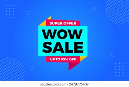 Wow sale banner template with special offer tag. Website header advertising, shop store offer tag. Market promotion banner and wow discount announcement background vector illustration.