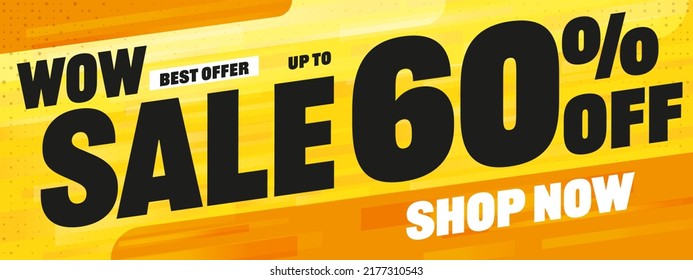 Wow sale best offer. Up to 60 percent off discount promotion. Shop now invitation. Sale banner, poster, coupon or voucher label template vector illustration. Marketing and ecommerce concept
