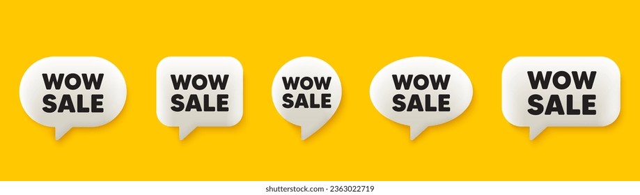 Wow Sale tag. 3d chat speech bubbles set. Special offer price sign. Advertising Discounts symbol. Wow sale talk speech message. Talk box infographics. Vector