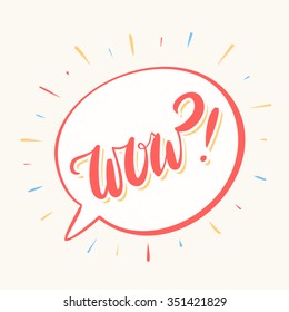 Wow! in speech bubble