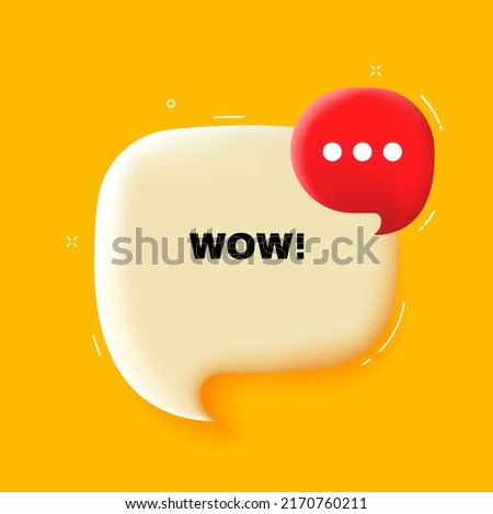 Wow. Speech bubble with Wow text. 3d illustration. Pop art style. Vector line icon for Business and Advertising