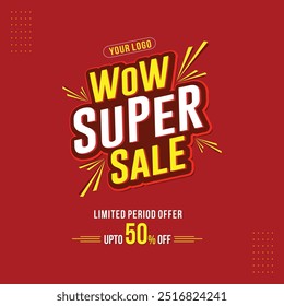 Wow Super Sale Logo Einheit Vektor Design-Vorlage. Werbung, Marketingangebote, Werbeaktionen, Einzelhandel, Online-Shopping, Supermarkt