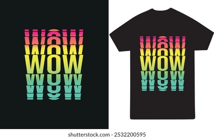 wow text T-shirt design illustration