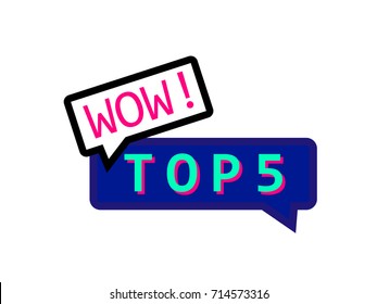 WOW! top 5 banner template isolated on white background. EPS10 vector illustration for badge, icon, logo, template, design element, infographics. Speech bubbles in pink and blue. Pop art style.