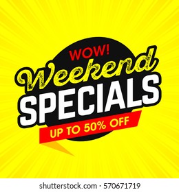 Wow! Weekend Specials bright banner vector illustration