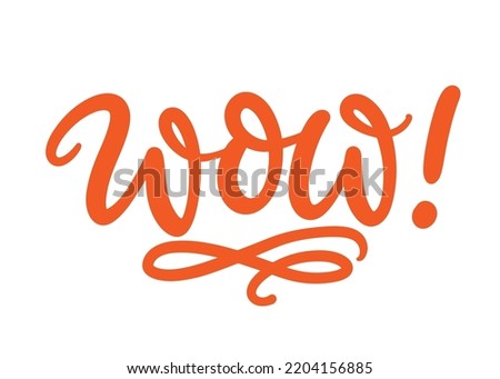 Wow Word. Funny Expressions catchword. Vector Hand lettering sayings, cute modern calligraphy icon
